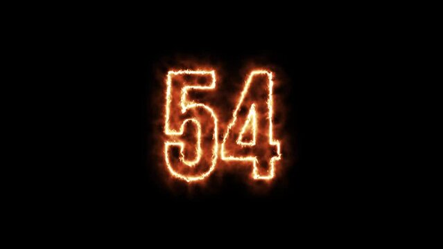  Number 54 fire Animation on a black background. Number Fifty Four is burning in flames Animation on Isolated Black Background