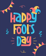 Happy April Fools Day Phrase. Vector Colorful Hand Lettering with Decoration. Fool Day Handwritten Text for Greeting Card.