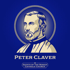 Saints of the Catholic Church. Peter Claver (1580-1654) was a Spanish Jesuit priest and missionary born in Verdu who, due to his life and work, became the patron saint of slaves. - obrazy, fototapety, plakaty