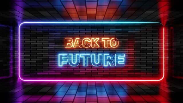 Neon sign back to future in speech bubble frame on brick wall background 3d render. Light banner on wall background. Back to future loop time travel, design template, neon signboard