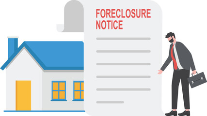 Eviction Notice Foreclosure Home, Legal document, Sad person fail to repay bank Mortgage loan, Financial Crisis

