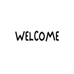 Welcome. Black text, lettering, on white background Card banner design. Vector 