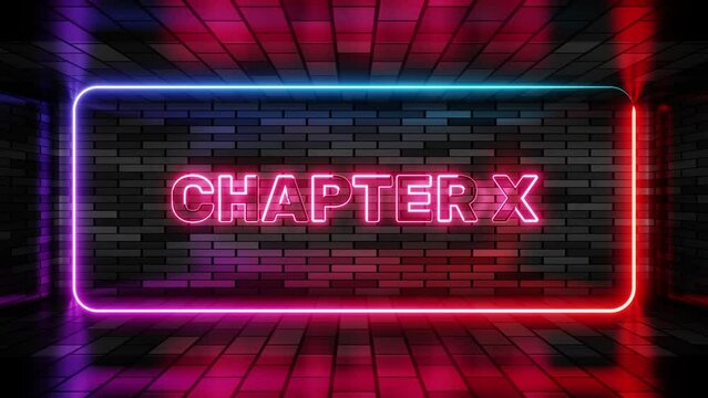 Neon sign chapter ten in speech bubble frame on brick wall background 3d render. Light banner on the wall background. Chapter ten loop act 10 tenth, design template, night neon signboard