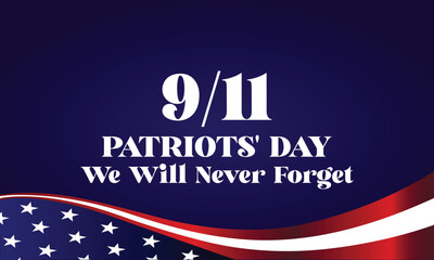 911 Patriots Day We Will Never Forget Stylish Text Design