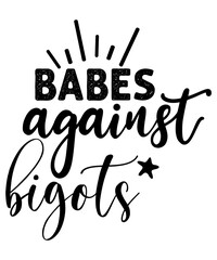 babes against bigots SVG - obrazy, fototapety, plakaty