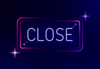 neon line light illustration effect of CLOSE Sign board with Sparks and stars glitter. Designed for restaurants, store, cafe, bar ads such as poster, flyer, website, brochure and billboard