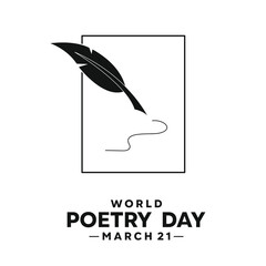 World Poetry Day. Feather pen and paper. cards, banners, posters, social media and more. 