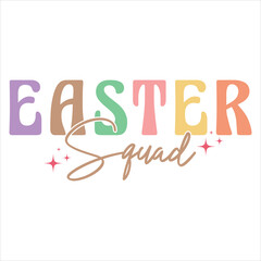 EASTER SQUAD  EASTER DAY T-SHIRT DESIGN,  