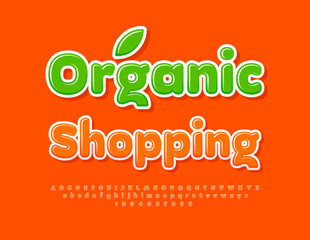 Naklejka premium Vector bright sign Organic Shopping with Orange Font. Creative set of Alphabet Letters and Numbers.