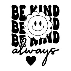 Be Kind Always