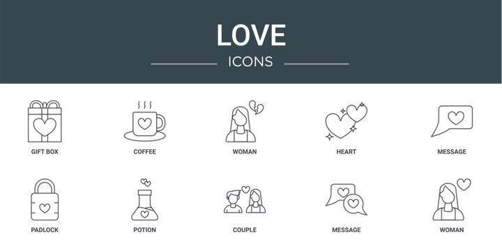 set of 10 outline web love icons such as gift box, coffee, woman, heart, message, padlock, potion vector icons for report, presentation, diagram, web design, mobile app