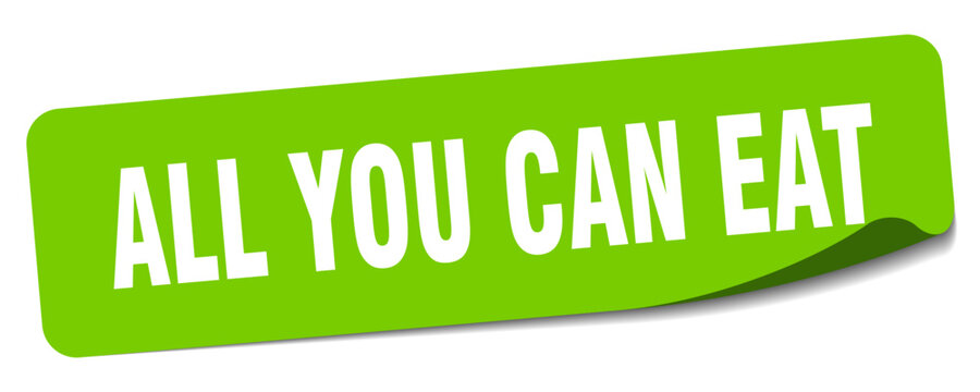 all you can eat sticker. all you can eat label