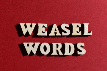 Weasel Words, phrase as banner headline