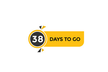 38 days to go countdown to go one time,  background template,38  days to go, countdown sticker left banner business,sale, label button,