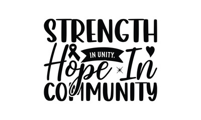 Strength in unity, hope in community -   Breast Cancer on white background,Instant Digital Download.
