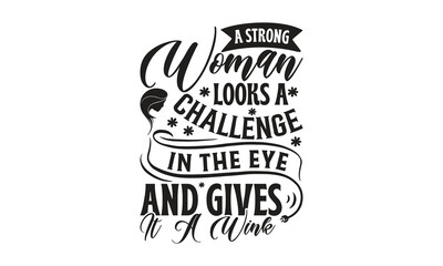 Obraz premium A Strong Woman Looks A Challenge In The Eye And Gives It A Wink - on white background,Instant Digital Download. Illustration for prints on t-shirt and bags, posters