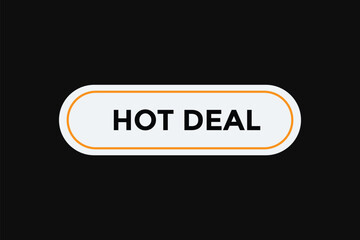 Hot deal button web banner templates. Vector Illustration 
