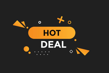Hot deal button web banner templates. Vector Illustration 
