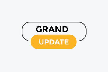 Grand update button web banner templates. Vector Illustration 