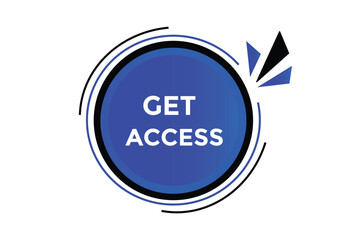 Get access button web banner templates. Vector Illustration 
