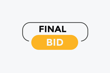 Final bid button web banner templates. Vector Illustration 
