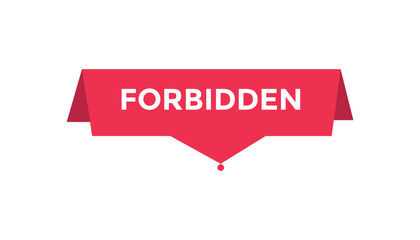 Forbidden button web banner templates. Vector Illustration 
