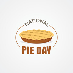 National pie day vector illustration. Pie cake day themes design concept with flat style vector illustration. Suitable for greeting card, poster and banner. Suitable for business asset design