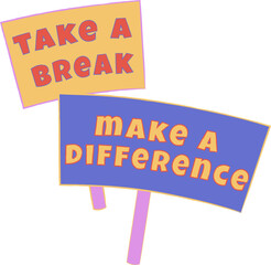 Take a Break and Make a Difference Typography Motivation Lettering Quote, Inspiration Word Slogan Design for Dry January Month