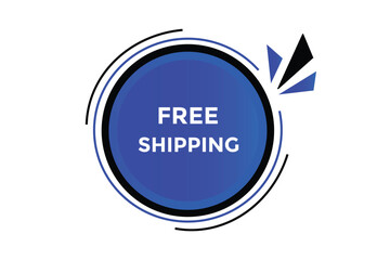 free shipping button web banner templates. Vector Illustration