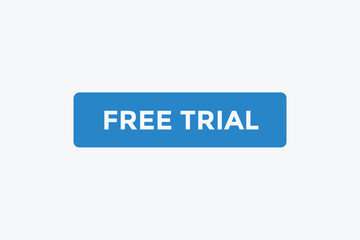Free trial button web banner templates. Vector Illustration 
