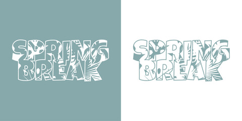 Logo vacaciones de primavera. Mensaje SPRING BREAK con silueta de plantas tropicales
