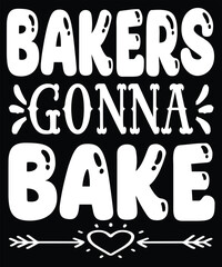 bakers gonna bake