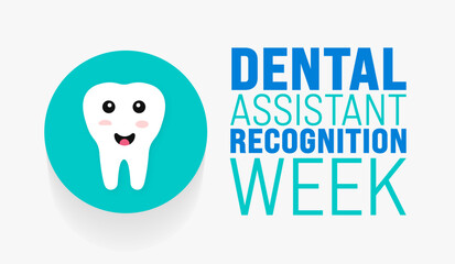 March is Dental Assistant Recognition Week background template. Holiday concept. use to background, banner, placard, card, and poster design template with text inscription and standard color. vector - obrazy, fototapety, plakaty