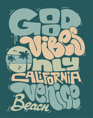 Good Vibes Only California Venice Beach T-shirt Design