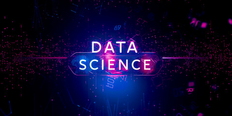 Abstract technology background with "Data Science" concept with glowing neon lines