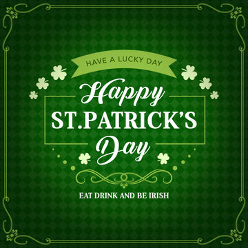 Saint Patricks Day holiday greetings banner on shamrock green background. Irish St Patrick holiday vector poster with lucky clover leaves in vintage frame with celtic pattern border lines and corners