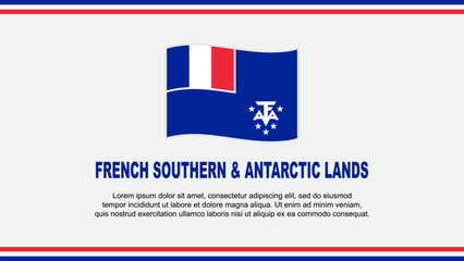 French Southern And Antarctic Lands Flag Abstract Background Design Template. French Southern And Antarctic Lands Independence Day Banner Social Media Vector Illustration. Design