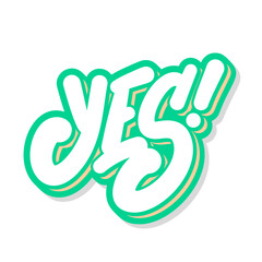 Yes word. Vector handwritten lettering.