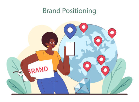 Brand Positioning strategy. Illustration of global brand presence and market penetration.