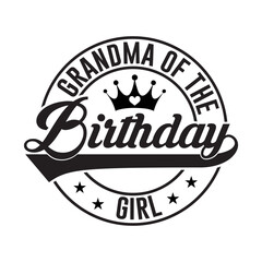 Grandma Of The Birthday Girl SVG Design
