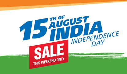 Fototapeta premium Sale banner layout. Independence Day of India. 15 th of August. Vector illustration