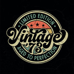 Obraz premium Vintage 1973, Limited Edition, All Original Parts - Vintage Birthday Design. Good For Poster, Wallpaper, T-Shirt, Gift