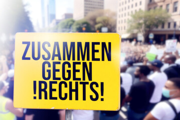 Eine Demonstration und Schild Zusammen Gegen Rechts - obrazy, fototapety, plakaty