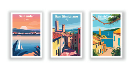 Saint-Tropez, France. San Gimignano, Italy. Santander, Spain - Vintage travel poster. Vector illustration. High quality prints