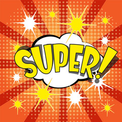 Comic lettering super. Vector bright cartoon illustration in retro pop art style. Comic text sound effects. EPS 10.