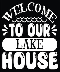 welcome to our lake house