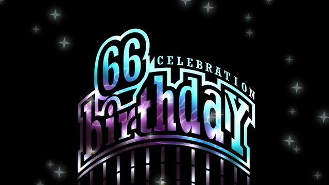66 Years Birthday Festivity , or Organization Party greeting, Logo Videos