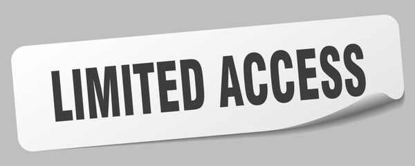 limited access sticker. limited access label