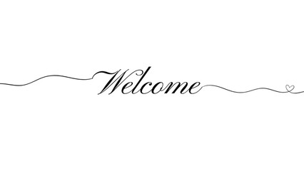 Welcome - calligraphic inscription with smooth lines. welcome greeting card