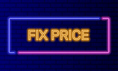 Neon sign fix price in speech bubble frame on brick wall background vector. Light banner on the wall background. Fix price button cheap products, design template, night neon signboard